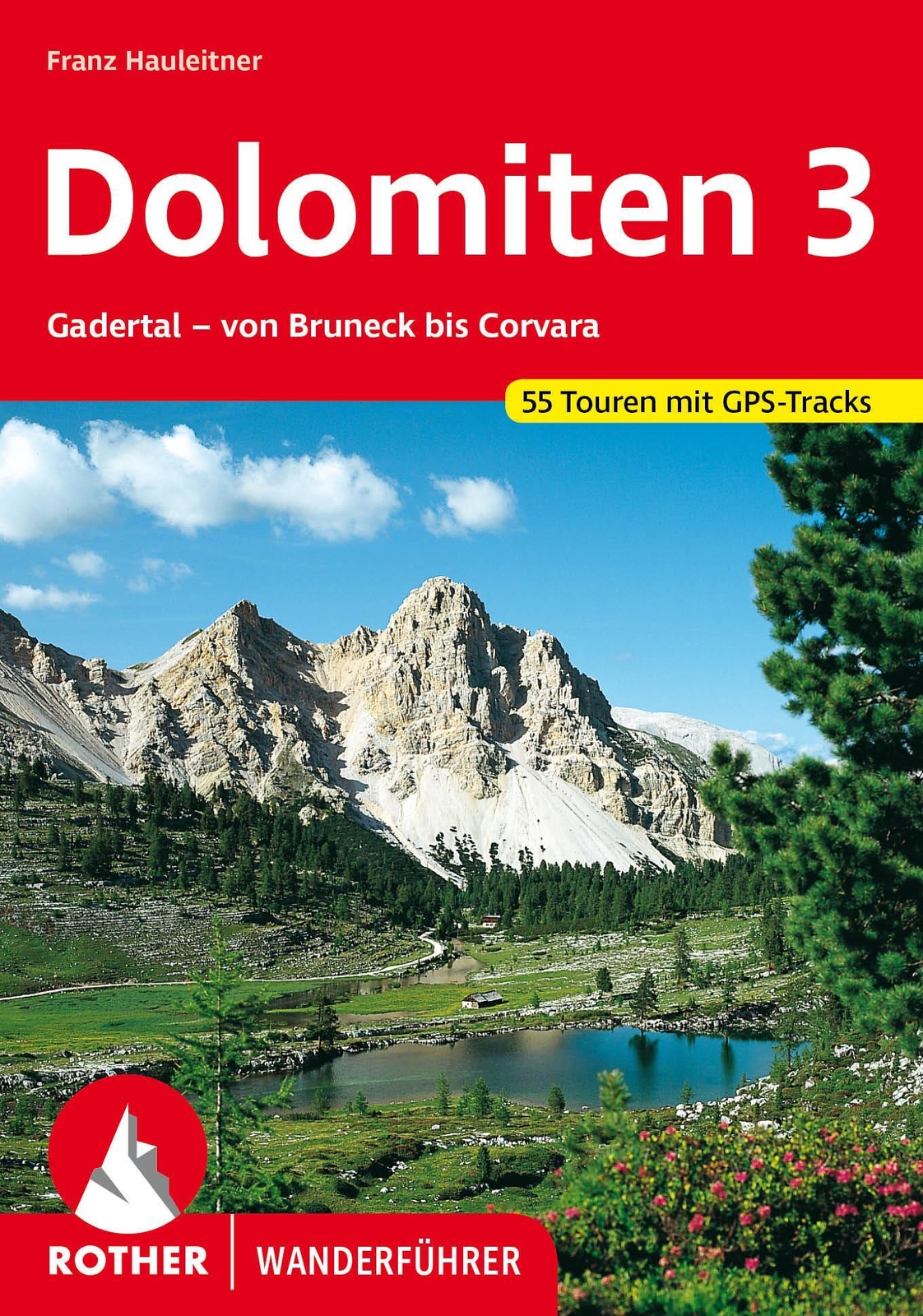 Thumbnail - Dolomiten 3 | Franz Hauleitner | Taschenbuch | Rother Wanderführer |
