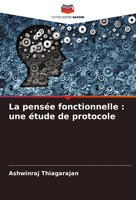 Ashwinraj Thiagarajan | La PenséE Fonctionnelle : Une éTude De Protocole | Buch