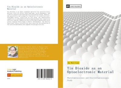 Tin Dioxide as an Optoelectronic Material Wei-Lun Xu