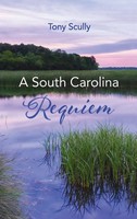 Tony Scully | A South Carolina Requiem | Buch | Englisch (2022) | Gebunden