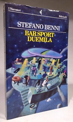 BAR SPORT DUEMILA Stefano Benni FELTRINELLI 1997 - ERSTE AUSGABE