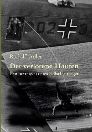 Thumbnail - Rudolf Adler Der Verlorene Haufen (taschenbuch)