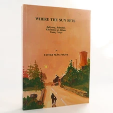 Where the Sun Sets by Father Sean Noone