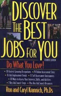 Discover the Best Jobs for You : Do What You Love Paperback