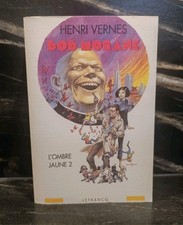 HENRI VERNES  BOB MORANE INTÉGRALE E.O 1999 L'OMBRE JAUNE VOL. 2 LEFRANCQ TBE-