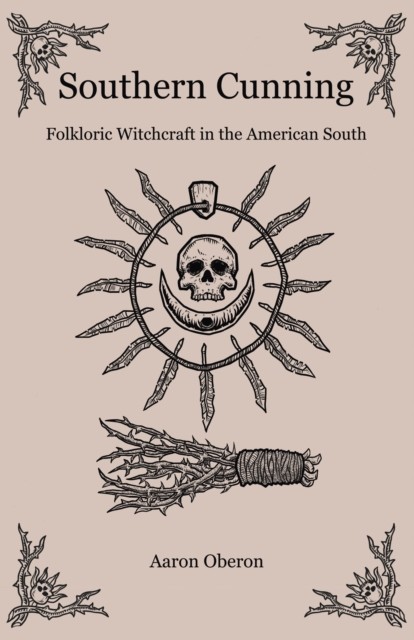 Southern Cunning by Aaron Oberon (Paperback Book)