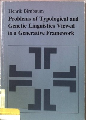 Problems of typological and genetic linguistics viewed in a generative framework