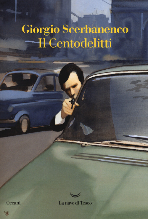 Libri Giorgio Scerbanenco - Il centodelitti - 2019 (Oceani)