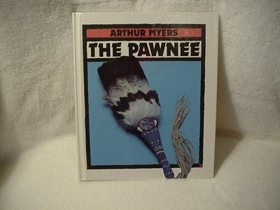 The Pawnee (First Book)
