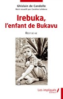 Ghislain De Candolle | Irebuka, L'enfant De Bukavu | Taschenbuch | FranzöSisch