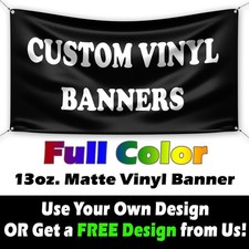 Personalized Custom 13oz Vinyl Banner Printing Indoor-Outdoor Event-FREE DESIGN