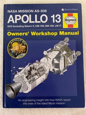 Haynes NASA Mission AS-508 Apollo 13 Owners' Workshop Manual 2013 HC VG