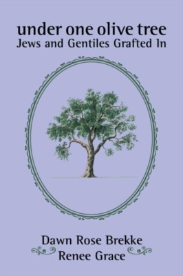 Brekke - Under One Olive Tree  Jews and Gentiles Grafted In - New pape - X555z
