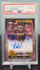 2024 Topps Chrome Update Series - Autographs Matt Waldron Refractor /499 PSA 10