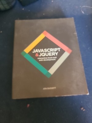 JavaScript and JQuery : Interactive Front-End Web Development by Jon Duckett...