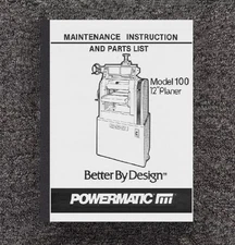 12" PLANER MAINT INST. & PARTS LIST MANUAL FITS 1992 POWERMATIC MODEL 100 PM32