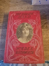 The Hidden Hand:   by E.D.E.N. Southworth   Very Old Hardcover  2262