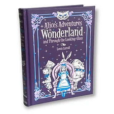 ALICE'S ADVENTURES IN WONDERLAND AND THROUGH THE LOOKING-GLASS by Lewis Carroll