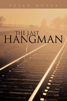 Peter Nutty | The Last Hangman | Taschenbuch | Englisch (2012) | AuthorHouse UK