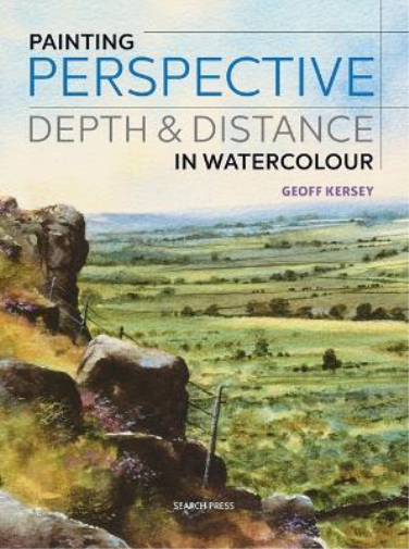 Geoff Kersey Painting Perspective, Depth & Distance in Watercolour (Tascabile)