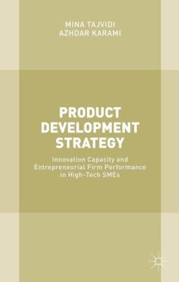 Tajvidi - Product Development Strategy  Innovation Capacity and Entrep - X555z