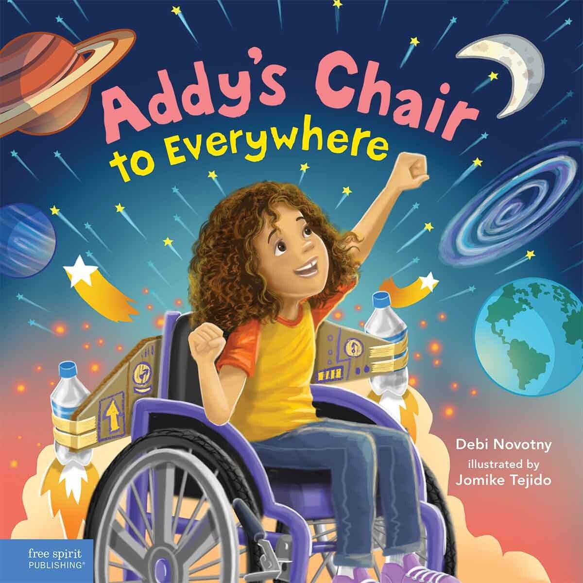 Addy's Chair to Everywhere (Hardback) Debi Novotny