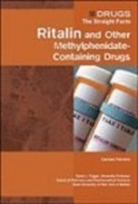 Ritalin and Other Methylphenidate-Containing Drugs Hardcover Carm