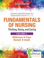 Fundamentals of Nursing - Vol 2: Thinking, Do...