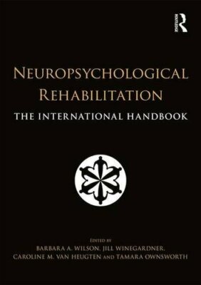 Neuropsychological Rehabilitation: The Internat, Wilson, Van-Heugten, Winega..