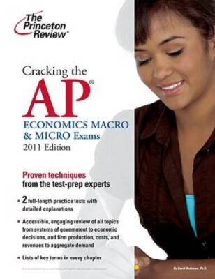 Cracking the AP Economics Macro & Micro Exams, 2011 Edition (College - VERY GOOD