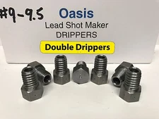 Oasis Lead Shot Maker Double Drippers - #9 Set of 7 - Two Hole