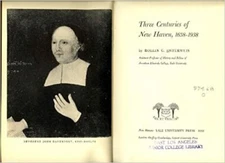 Three Centuries of New Haven, 1638-1938 Hardcover – Import, January 1, 1953 