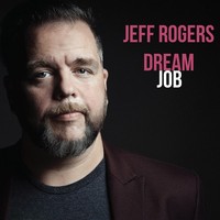 Jeff Rogers - Dream Job - Vinyl Record - G72Z