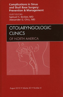 Complications in Sinus and Skull Base Surgery: Preventi -  NEW Samuel S. Becke 2