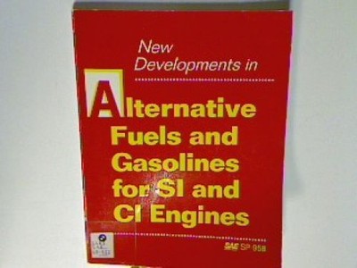 New Developments in Alternative Fuels and Gasolines for Si and Ci Engines (Socie