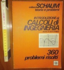 Gottfried, Introduzione ai calcoli di ingegneria 360 problemi risolti, Etas 1983