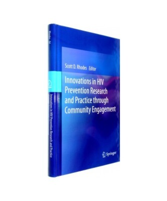 Innovations in HIV Prevention Research and Practice through Community Engagement