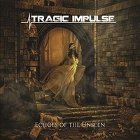 Tragic Impulse - Echoes Of The Unseen - Cd - G3Z