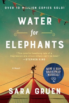 Water for Elephants: A Novel - Gruen, Sara - Good - See condition notes