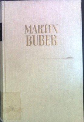 Martin Buber Schlipp, Paul Arthur und Maurice Friedmann: