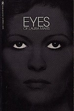 EYES OF LAURA MARS : A NOVEL By H. B. Gilmour & John Carpenter