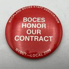 Rockland Boces Union Pinback Button Honor Our Contract NYSUT 2509 Vintage Pin