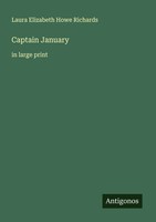 Laura Elizabeth Howe Richards | Captain January | Taschenbuch | Englisch (2025)