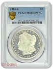 1881-S $1 Morgan Dollar PCGS MS 64 DMPL