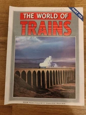 MAGAZINE - The World Of Trains Magazine Railwayana Part #103