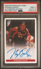 NYKESHA SALES 2005 RITTENHOUSE WNBA ON-CARD AUTO INSERT SP PSA 9 AUTO 10 POP 2