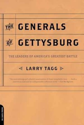 The Generals of Gettysburg: The Leaders - Paperback, by Tagg Larry - Acceptable