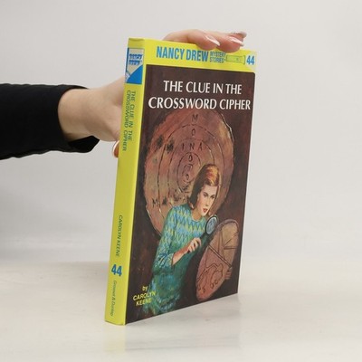Nancy Drew Mystery Stories - 44: The Clue in the Crossword Cipher