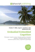 Frederic P. Miller (U. A.) | Embodied Embedded Cognition | Taschenbuch (2026)