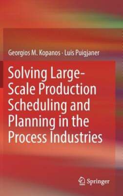 Solving Large-Scale Production Scheduling and Planning in the Process Industries